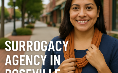 Surrogacy Agency in Roseville, CA